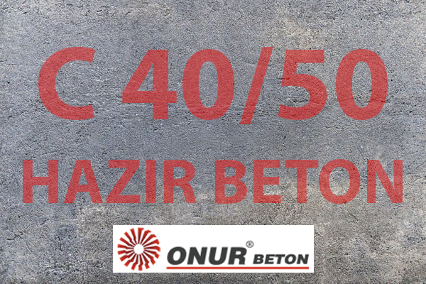 C 40/50 Hazır Beton