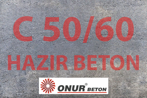 C 50/60 Hazır Beton