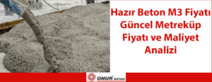Hazır Beton M3 Fiyatı