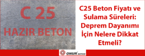 C25 Beton Fiyatı