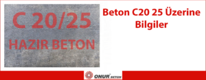 Beton C20 25 Üzerine Bilgiler