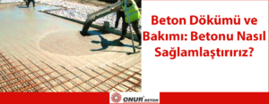 Beton Dökümü