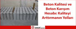 Beton Kalitesi