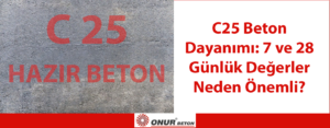 C25 Beton Dayanımı