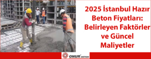 Hazır Beton Fiyatları